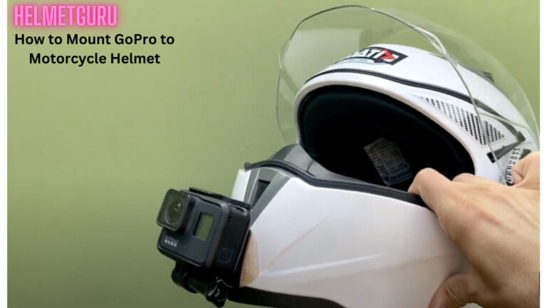 How to Mount GoPro to Motorcycle Helmet-Very Simple Method